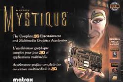 Scheda video 3D accelerata Matrox Mistique